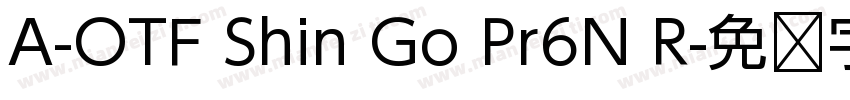 A-OTF Shin Go Pr6N R字体转换